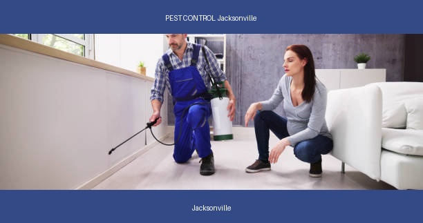 PEST CONTROL Jacksonville